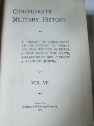 CONFEDERATE MILITARY HISTORY,  VOL.  VII 1899 1st Edition Alabama & Mississippi 4