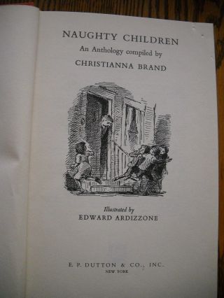 1st Edition NAUGHTY CHILDREN Christianna Brand Edward Erdizzone DUTTON 4