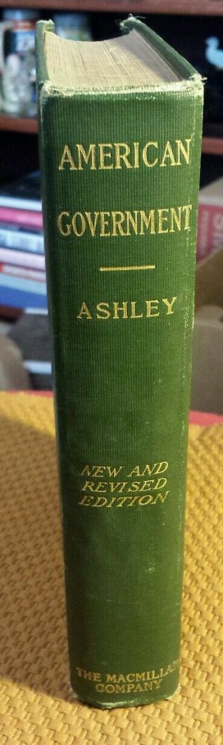 American Government by Roscoe L.  Ashley 1910 Hardcover Antique VTG 2