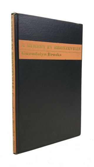 Gwendolyn Brooks - A Street in Bronzeville - FIRST EDITION in Dustjacket - 1945 3