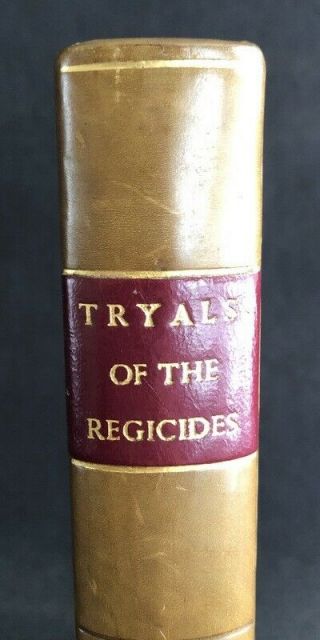 Tryal Regicides 1730 English Civil War Finch Charles I Judgment Speeches Trial