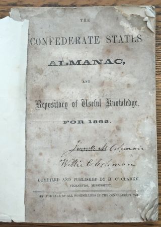 H C Clarke / Confederate States Almanac And Repository Of Useful Knowledge 1st