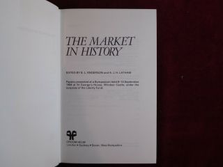 MARKET in HISTORY by B.  L.  ANDERSON & A.  J.  H.  LATHAM/SCARCE 1986 1st 4