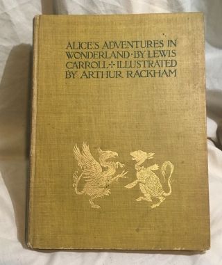 Alice In Wonderland.  1907 Arthur Rackham Illustrations.  1st Edition.