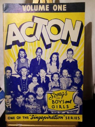 Vintage Action Songs For Boys And Girls Volume One Singspiration Series 1944