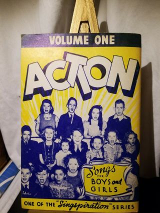 VINTAGE ACTION SONGS FOR BOYS AND GIRLS Volume One Singspiration Series 1944 2