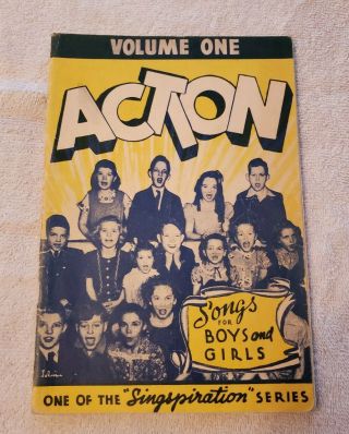 Vtg Action Songs For Boys And Girls Singspiration Series Volume 1 1944