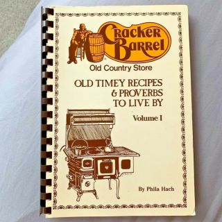 Cracker Barrel Old Timey Recipes & Proverbs To Live By Vol 1 Vintage Phila Hach