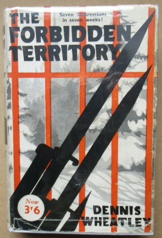 Dennis Wheatley - The Forbidden Territory - 1934 Uk Hb Dj