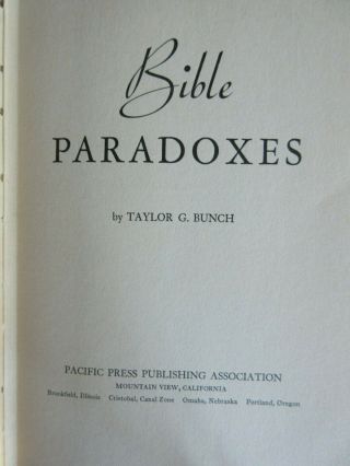 Vintage 1953 BIBLE PARADOXES by Taylor G.  Bunch Pacific Press Publ. 4