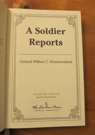 A SOLDIER REPORTS by Gen.  Westmoreland,  Easton Press Collector ' s Edition © 1994 7