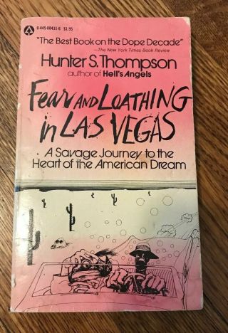 Fear And Loathing In Las Vegas Hunter S.  Thompson Paperback Ed.  1971