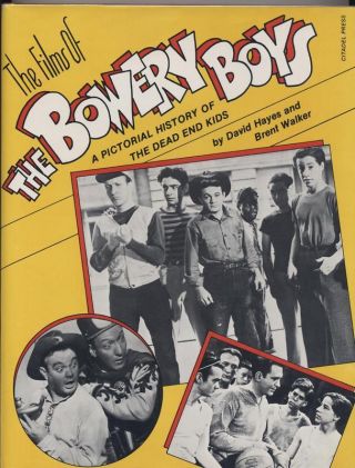 The Films Of The Bowery Boys First Edition Hardcover In Dj Dead End Kids
