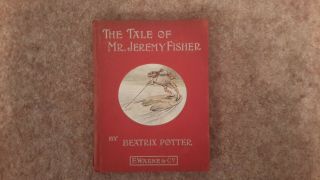 The Tale Of Jeremy Fisher.  Beatrix Potter 1st Edition 1906.