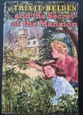 Trixie Belden Secret Of The Mansion Julie Campbell First Edition Dj 1948