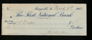 Vintage U.  S.  Check - 1906 - First National Bank - Marysville,  Pa.