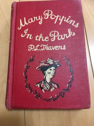 Mary Poppins In The Park By P.  L.  Travers,  1952,  1st American Edition Hardcover