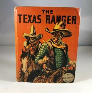 The Texas Ranger 1936 The Big Little Book