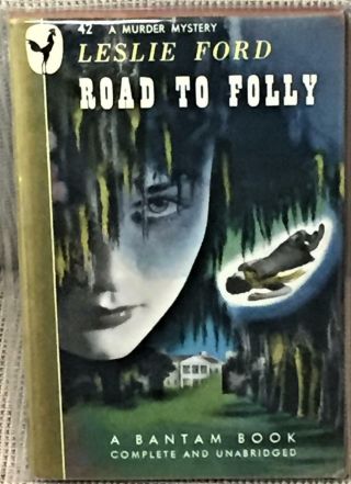 Leslie Ford / Road To Folly First Edition 1946