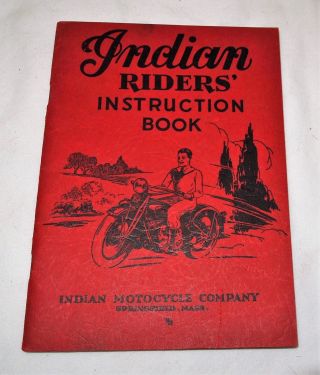 Vintage 1934 Indian Motorcycle Riders Instruction Book,  Scout,  74,  4,  Scout Pony