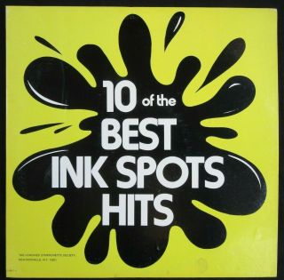 Vintage Vinyl Lp 10 Of The Best Ink Spots Hits Vg