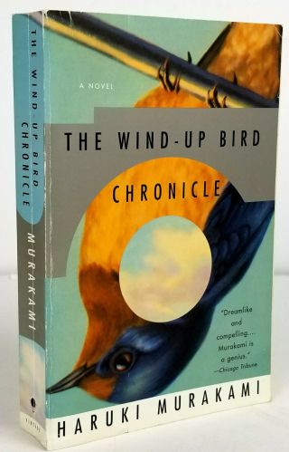 The Wind - Up Bird Chronicle,  Haruki Murakami,  First Vintage International Ed 1998