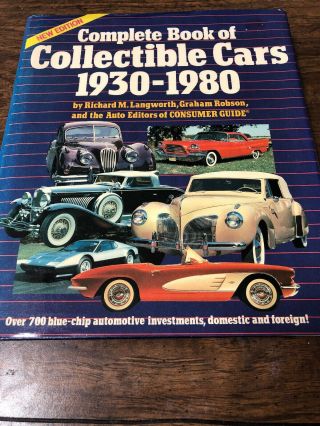 Vintage - Complete Book Of Collectible Cars 1930 - 1980 By Langworth,  Robson 1985