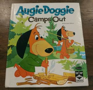 1961 Augie Doggie Camps Out Whitman Top Tales Book Authorized Ed.  Hanna Barbera