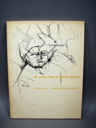Signed 1st Ed - The Graphic Work Of Umberto Boccioni - Taylor,  Joshua C
