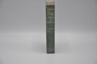 Truxton King A Story of Graustark by George Barr McCutcheon 1909 Illustrated HB 3