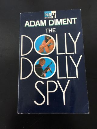 The Dolly Dolly Spy - Adam Diment - 1968 - Spy - James Bond - 007