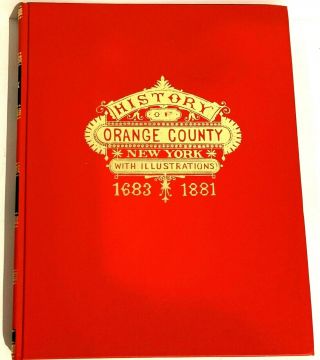 History Of Orange County,  York With Illustrations 1683 - 1881 Index Of Names