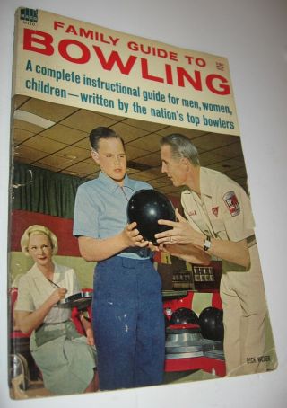 Vintage 1963 Bowling Dick Weber Amf Family Guide To Bowling Book