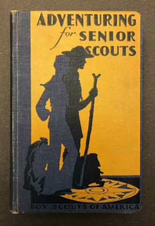 Adventuring For Senior Scouts - 1938 - Boys Scouts Of America