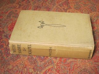 WITH SABRE AND SCAPEL - FIRST EDITION 1914 - CONFEDERATE RODE WITH FORREST 2