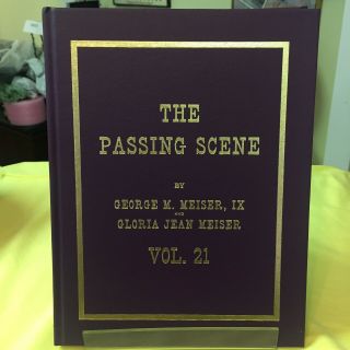 The Passing Scene Vol 21 Signed By George M & Gloria Jean Meiser Berks Reading