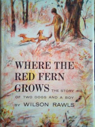 Where The Red Fern Grows - 1st Edition And Signed By The Author