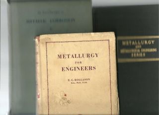Metallurgy For Engineers Rollason Problems Butts Corrosion Evans 3 Books Vintage