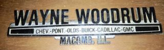Vintage Dealer Emblem Woodrum Macomb Il Chev Pont Olds Buick Cadillac Gmc