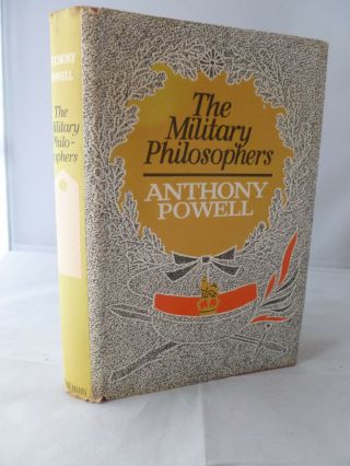The Military Philosophers - A Novel By Anthony Powell Hb Dj 1968