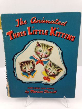 Vintage 1946 The Animated Three Little Kittens Marion Merrill Children 