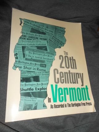 20th Century In Vermont As Recorded In The Burlington Press Paperback