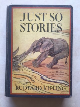 Antique 1912 Just So Stories By Rudyard Kipling - Vintage Hardcover Book