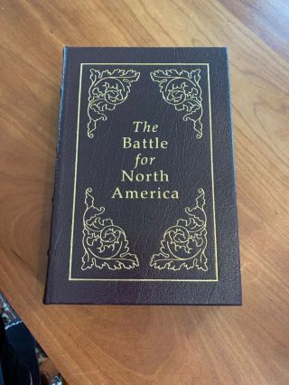 The Battle For North America Francis Parkman Easton Press Military History