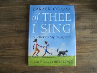Barack Obama Signed 1st Edition & Printing Of Thee I Sing Letter To Daughters