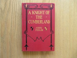 A Knight Of The Cumberland,  John Fox Jr.  1906 First Edition