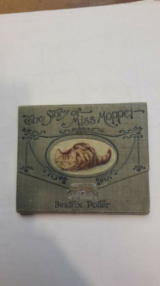 The Story Of Miss Moppet.  Beatrix Potter.  Frederick Warne & Co Ltd 1906.