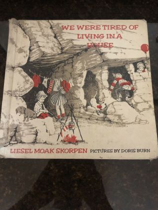 We Were Tired of Living in a House by Liesel Moak Skorpen 1969 HC VINTAGE 3