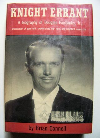 Rare Douglas Fairbanks,  Jr.  Signed 1955 Biography Knight Errant Photos & W/dj