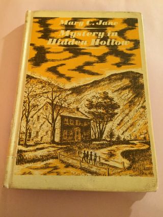 Mary C Jane Mystery In Hidden Hollow Vintage Hardcover Book